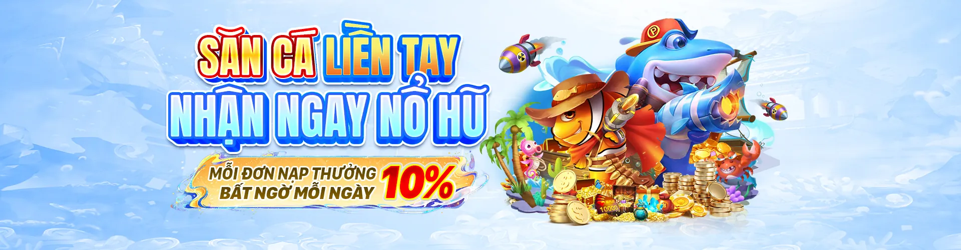 Bắn Cá 98wim nổ hũ – Đại dương xanh thẳm với vô vàn kho báu